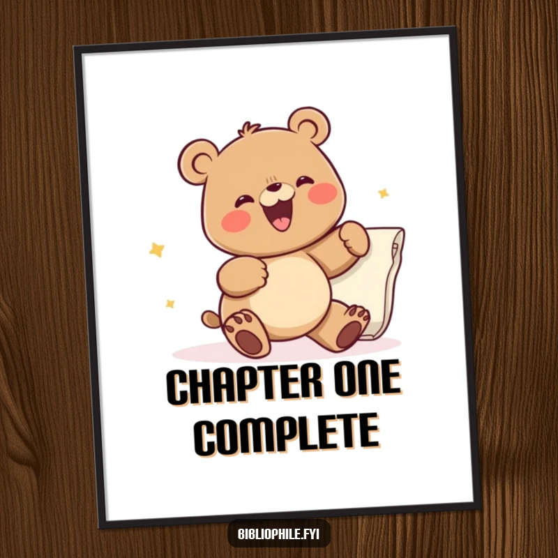 Funny poster showing an ecstatic bear character turning a vast page, capturing the pure excitement of reading and turning the next page.