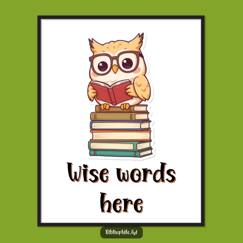 Funny Kawaii Owl Reading Poster: Scholarly Wall Art