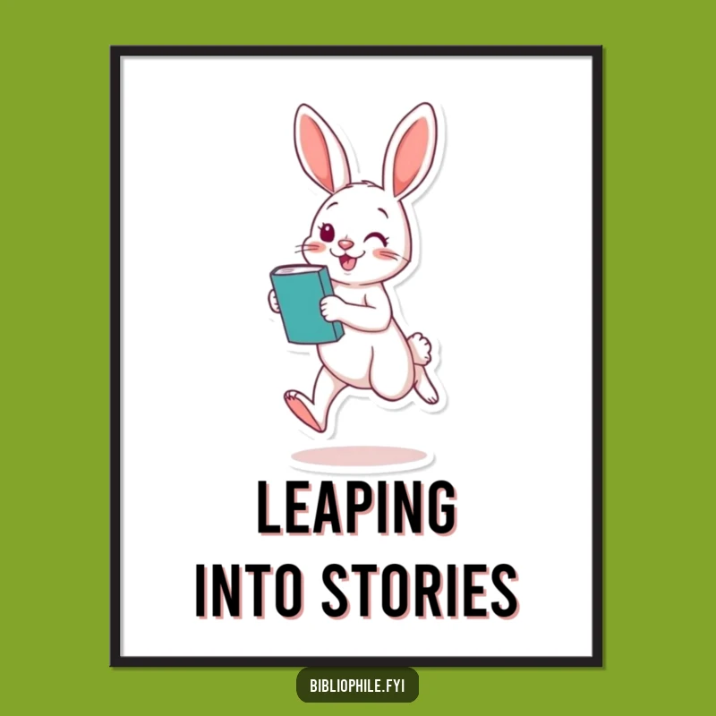 Funny Rabbit Hops Poster: Excited Reader Art, Whimsical Funny Gift Decor