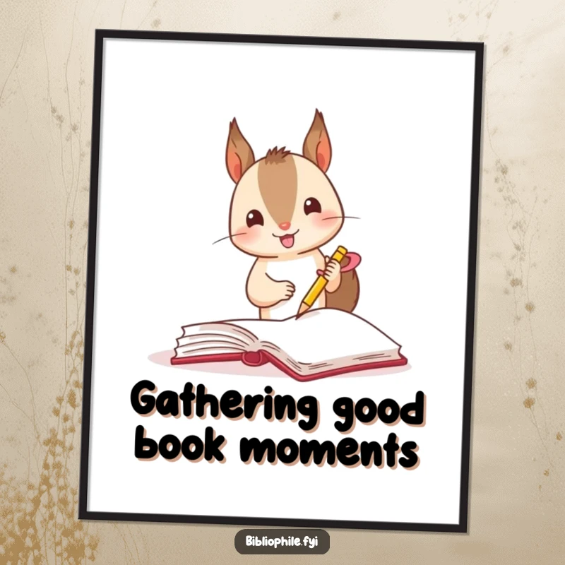 Funny Free Printable Wall Art: A small, excited squirrel marks a page in a book with a tiny, colorful ribbon, full of energy.