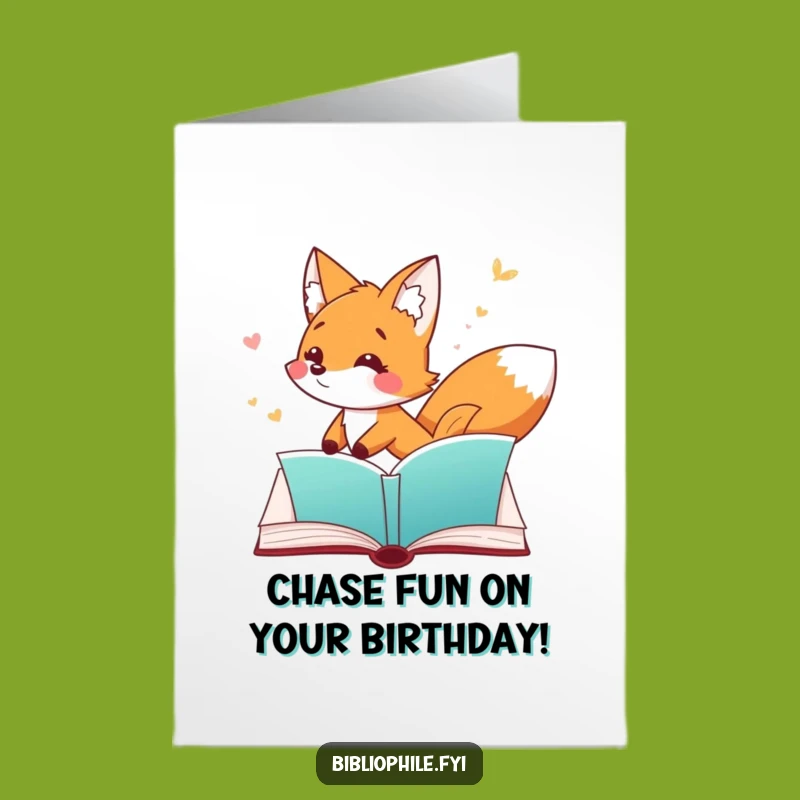 Free Printable Fox Birthday Card - Playful Chase Fun - Downloadable DIY Surprise Gift