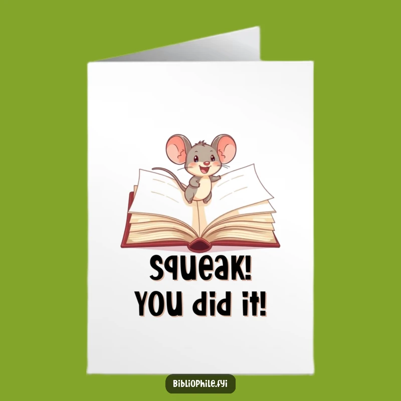 Free Printable Congrats Card: Mouse's Storybook Success Funny Gift