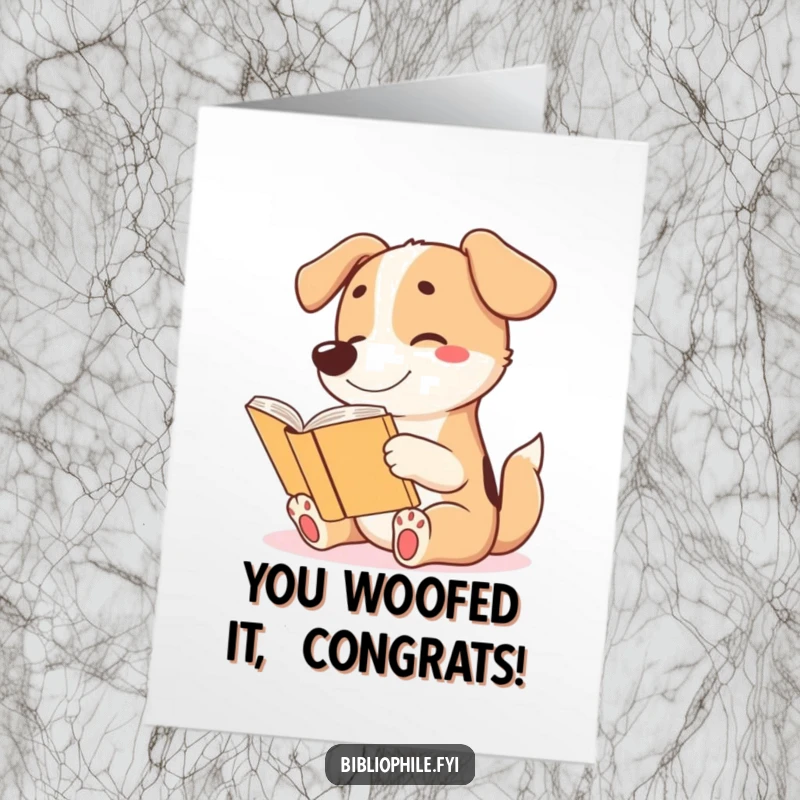 Funny Free Printable Congratulations Card with a cute dog wagging its tail happily while reading, celebrating success.