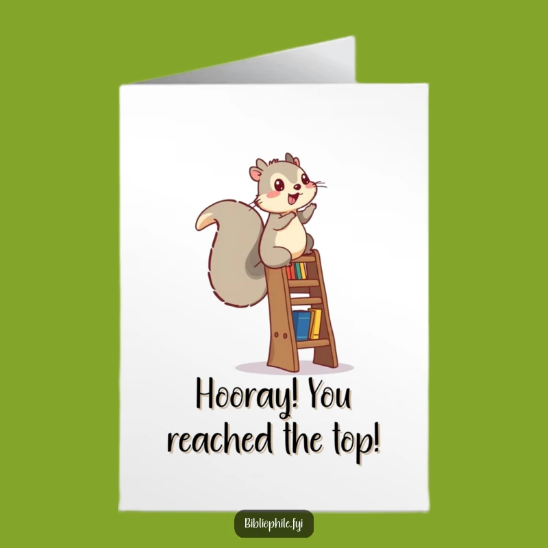 Triumphant Free Printable Congrats Card: Squirrel Reaches New Heights, a Fun Downloadable Gift