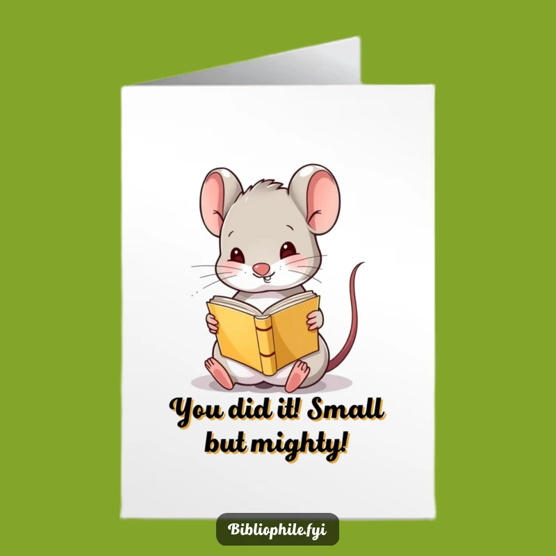 Free Printable Congrats Card: Amused Upside Down Book Mouse Celebrations