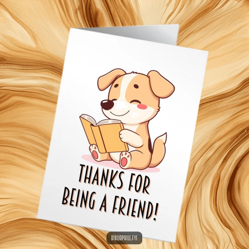 Funny Free Printable Thank You Card showing a cute dog wagging its tail excitedly while enjoying a book, expressing thanks.