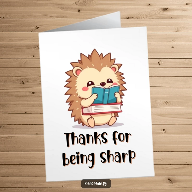 Charming free printable thank you card featuring a kawaii hedgehog with a book balanced on its spines, a unique way to say thanks.