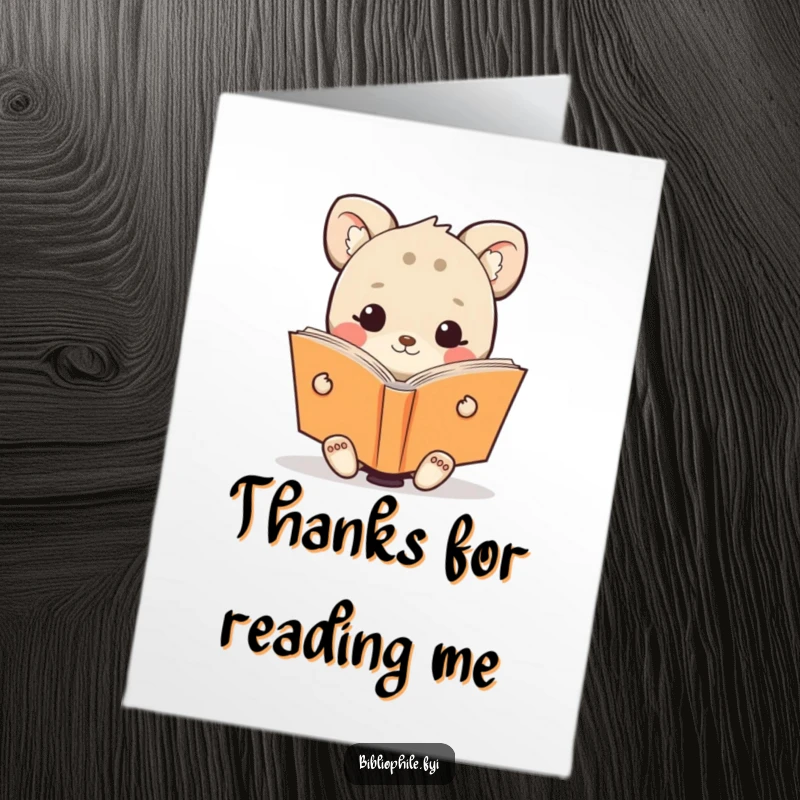 Funny Free Printable Thank You Card: A cute animal finds joy and expresses thanks while happily reading a large, open book.
