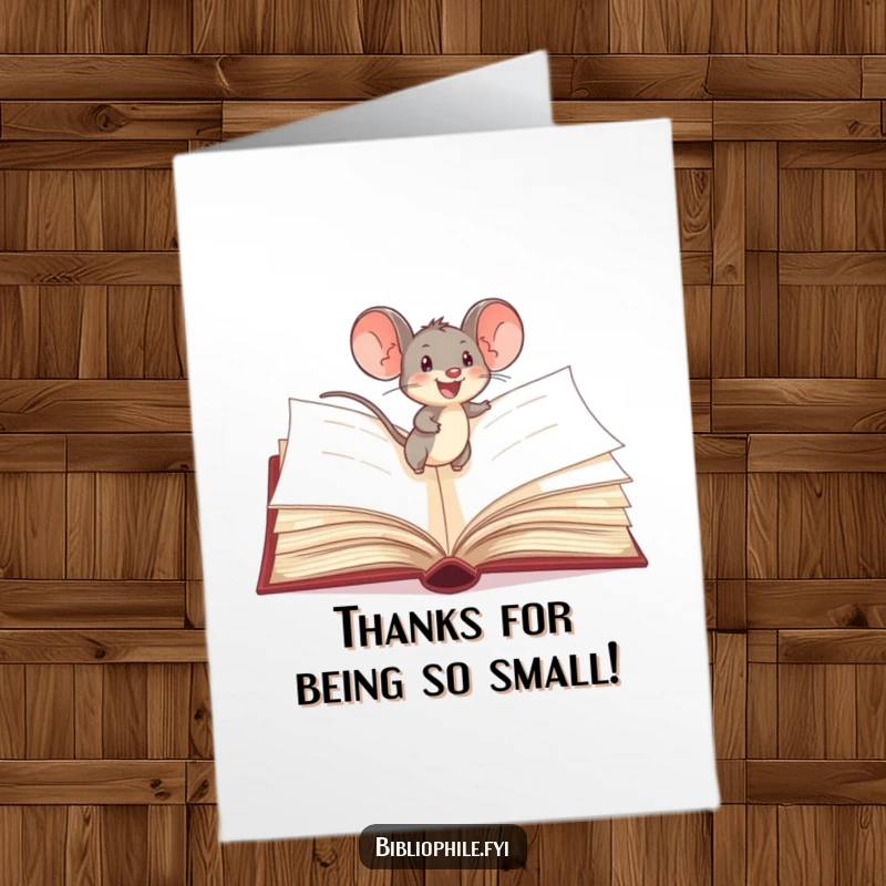 Funny Free Printable Thank You Card: A delighted mouse scurrying across storybook pages, expressing thanks.