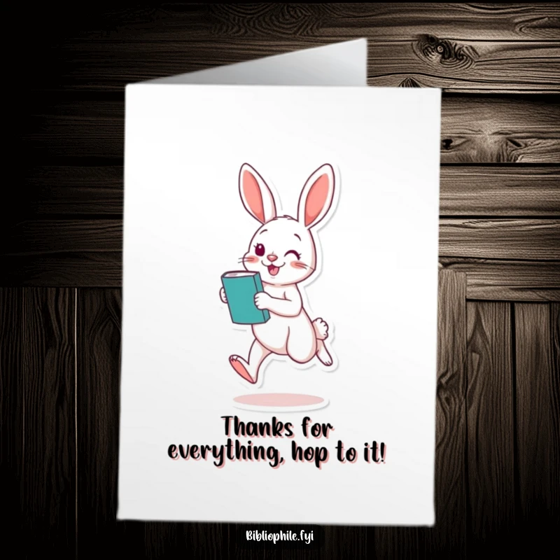 Funny Free Printable Thank You Card: A playful rabbit hopping with a book, expressing sincere thanks.