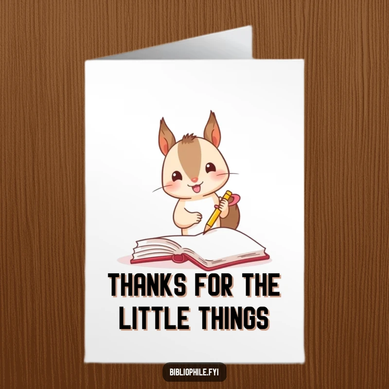 Funny Free Printable Thank You Card: An excited squirrel uses a ribbon to mark a page, showing thanks with energetic charm.