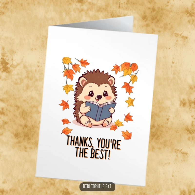 Funny Free Printable Thank You Card: A cheerful hedgehog reading a book surrounded by leaves, conveying thanks.