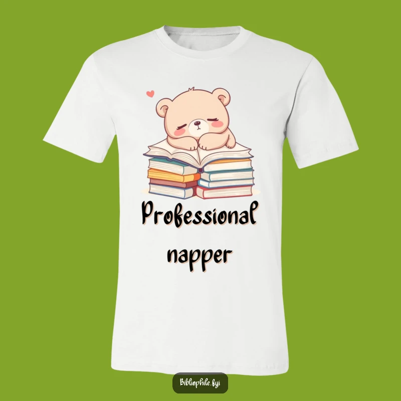 Funny Bear Nap Time T-Shirt: Comfy Style for Relaxed Bookworms