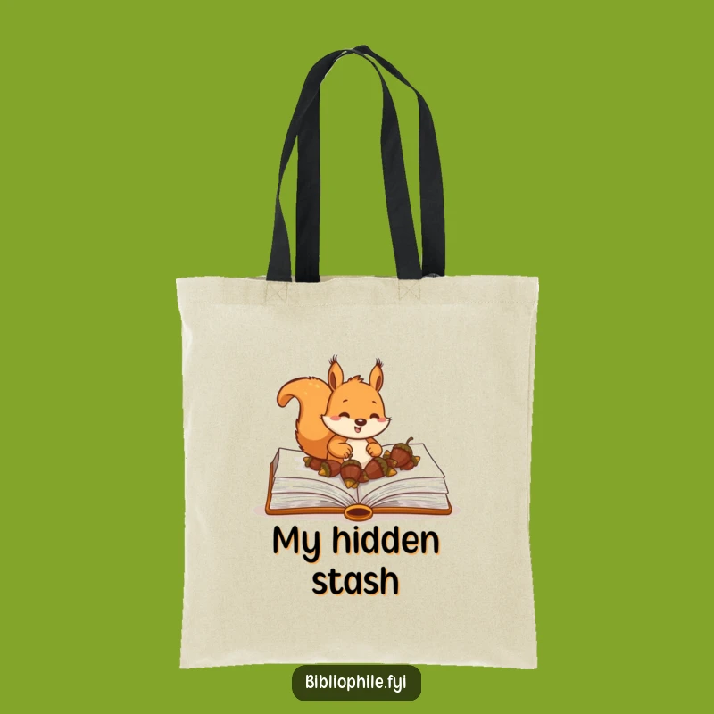Funny Squirrel Tote Bag: Acorn Burying Squirrel Canvas Bag, Hilarious Reader Gift